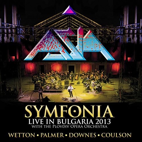 Asia - Symfonia: Live In Bulgaria 2013 [Deluxe 2CD/DVD]
