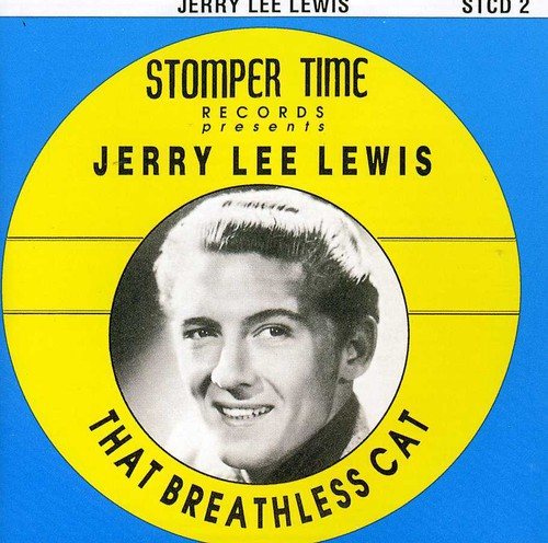 Jerry Lee Lewis - That Breathless Cat [Import]