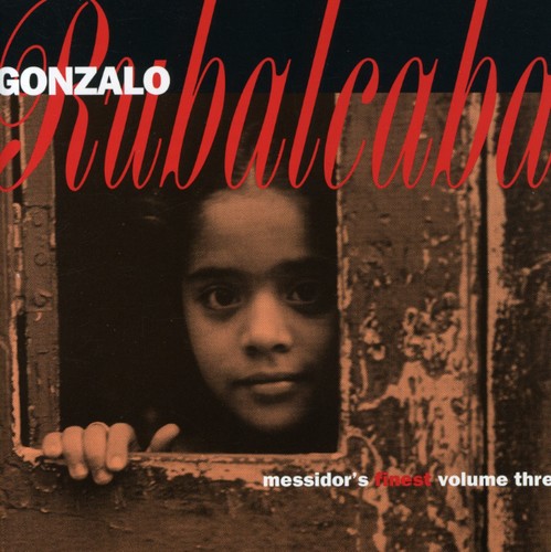 Gonzalo Rubalcaba - Messidor's Finest [Import]