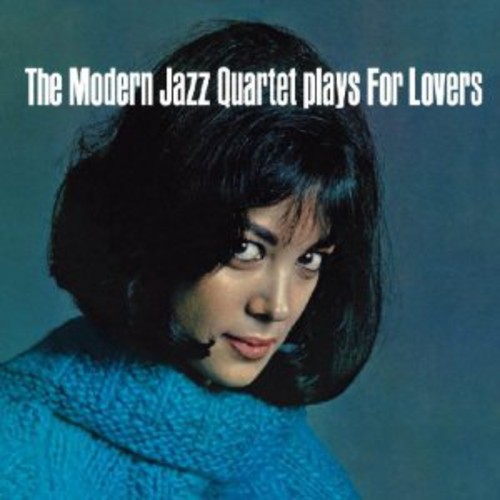 Modern Jazz Quartet - Plays For Lovers [Import]