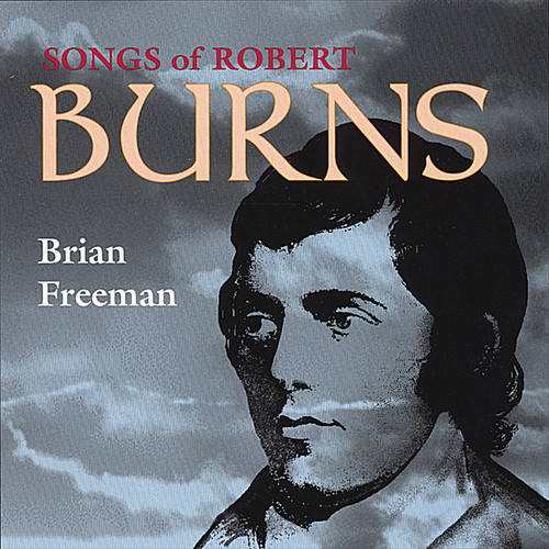 Brian Freeman - Songs of Robert Burns