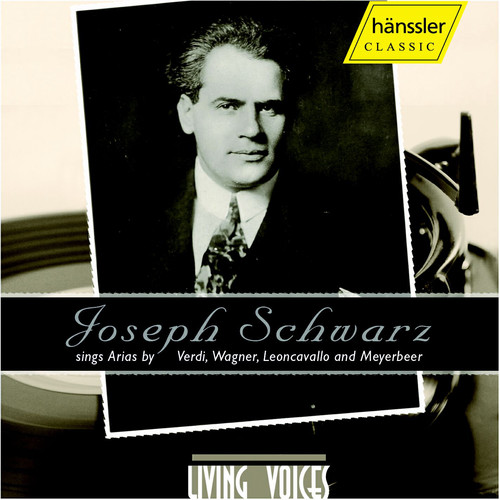 Joseph Schwarz Sings Arias