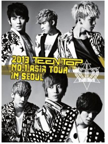 2013 Teentop No 1 Asia Tour in Seoul [Import]