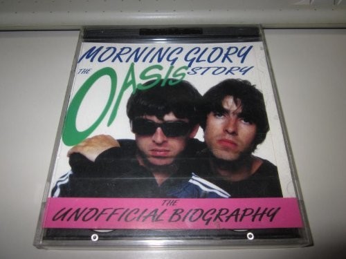 Oasis - Morning Glory - Story Interviews Tribute