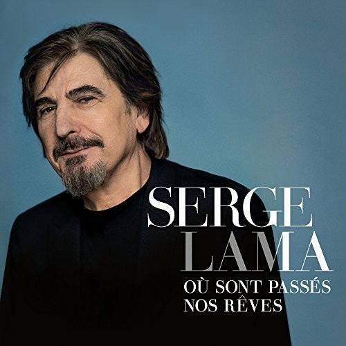 Serge Lama - Ou Sont Passes Nos Reves (W/Dvd) [Deluxe] (Asia)
