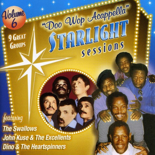 Doo Wop Acappella Starlight Sessions, Vol. 6