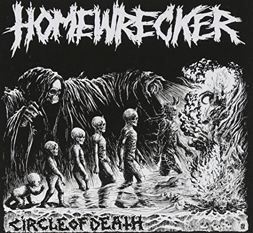Homewrecker - Circle of Death