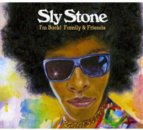 SLY STONE - Im Back! Family and Friends