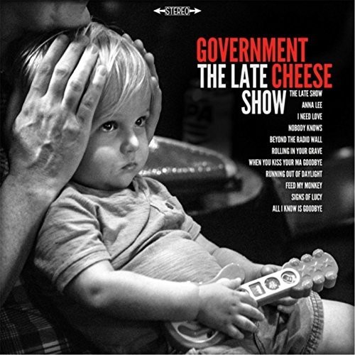 Government Cheese - Late Show