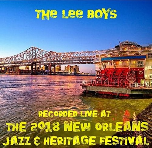 Lee Boys - Live at Jazzfest 2018