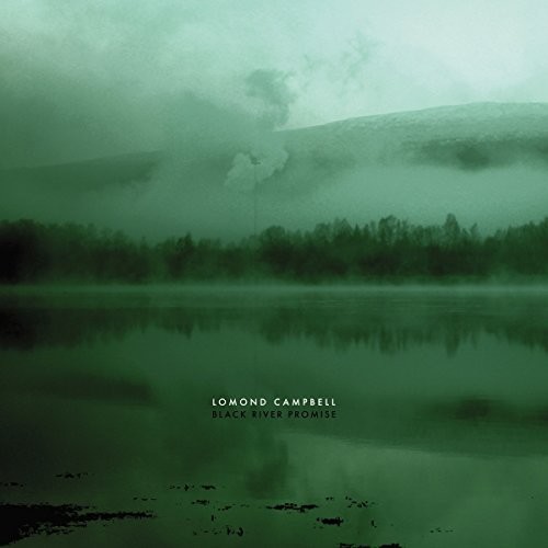 Lomond Campbell - Black River Promise [LP]