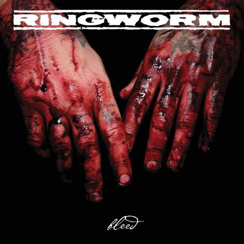 Ringworm - Bleed 10