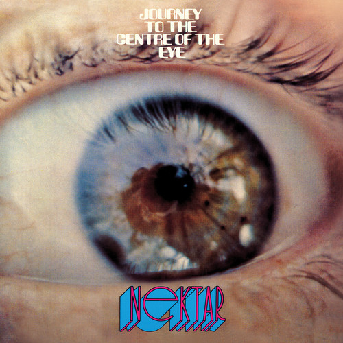 Nektar - Journey To The Centre Of The Eye [Deluxe]