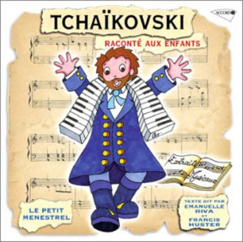 Tchaikovsky: Raconte Aux Enfants