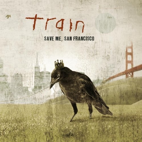 Train - Save Me San Francisco (Golden Gate) (Gold Series)