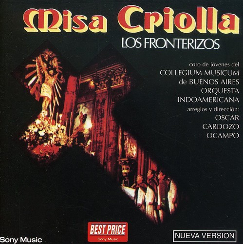 Los Fronterizos - Misa Criolla [Import]