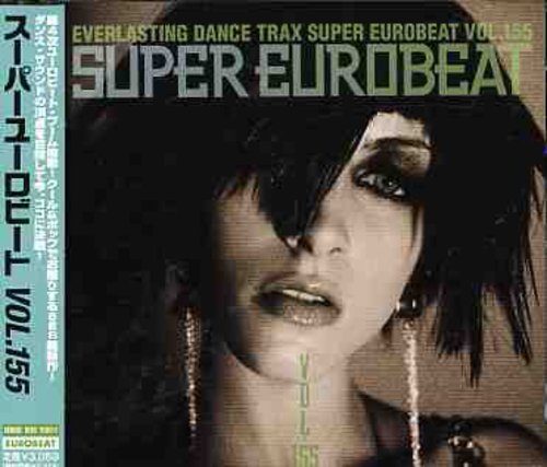 Super Eurobeat - Vol 155 /  Various [Import]