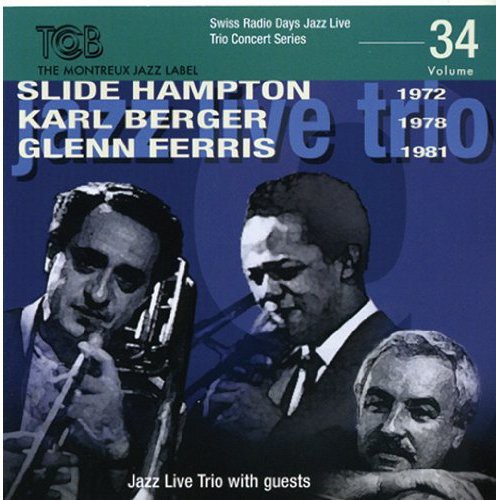 Hampton/Berger/Ferris - Swiss Radio Days 34