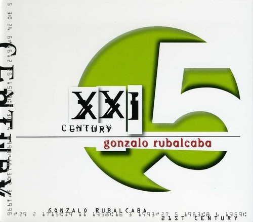 Gonzalo Rubalcaba - X X I Century