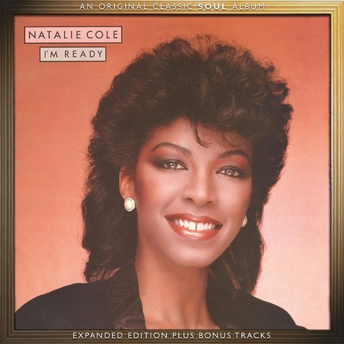 Natalie Cole - I'm Ready: Expanded Edition