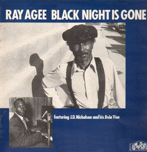Ray Agee - Black Night Is Gone