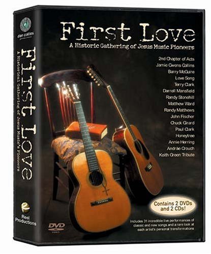 First Love-Historic Gathering Of Jesus Music Pione - First Love-Historic Gathering Of Jesus Music Pione