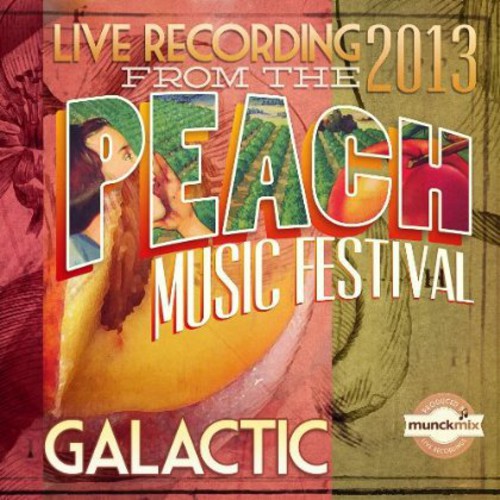 Galactic - Live at Peach Music Fest 2013