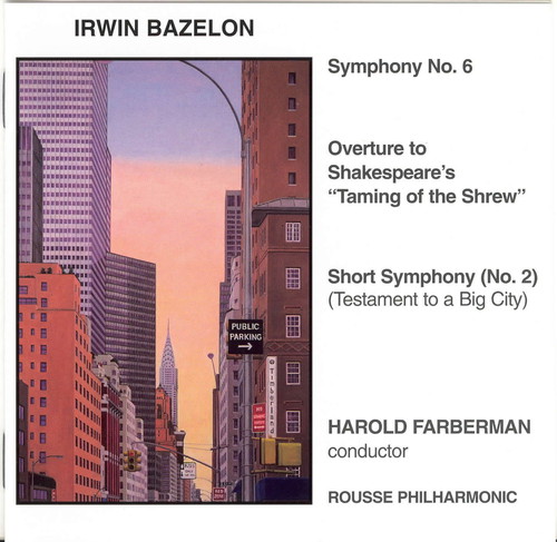 Orchestral Music of Irwin Bazelon