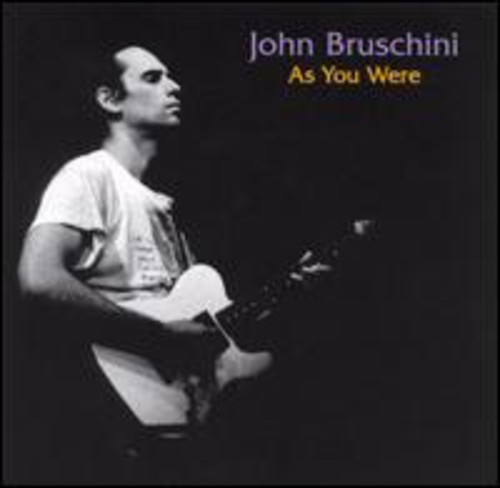 John Bruschini - As You Were