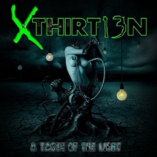 Xthirt13n - Taste Of Light (Ger)