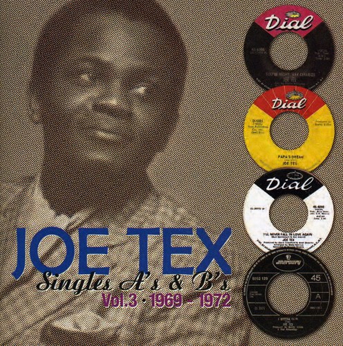 Joe Tex - Vol. 3-Singles A's & B's 1969-72 [Import]