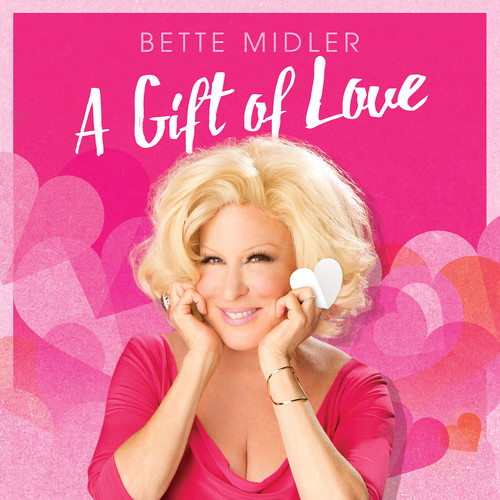 Bette Midler - A Gift Of Love [Import]
