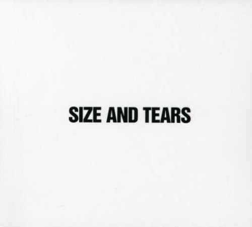 Tba - Size and Tears