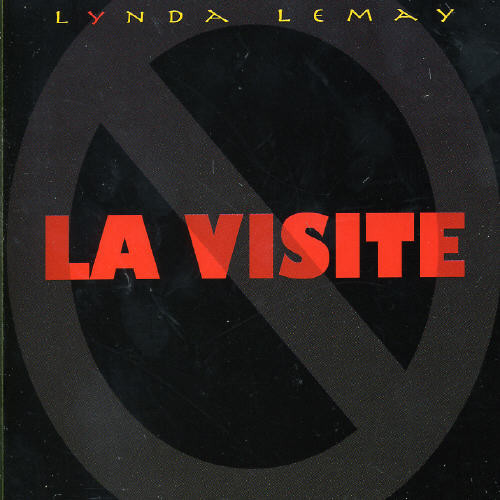 Lynda Lemay - La Visite