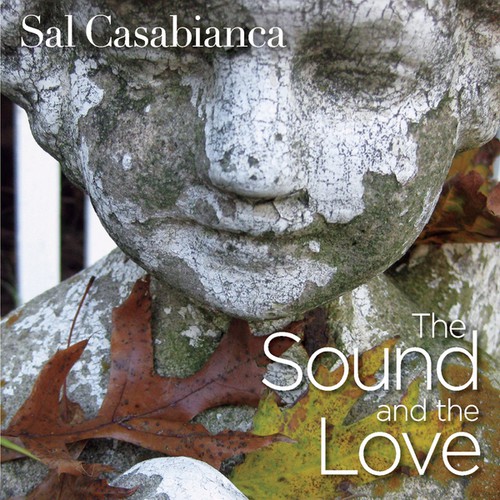 Sal Casabianca - Sound & the Love