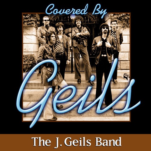 J. Geils Band - Covered By Geils