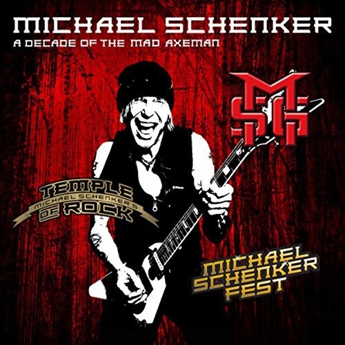 Michael Schenker - Decade Of The Mad Axeman