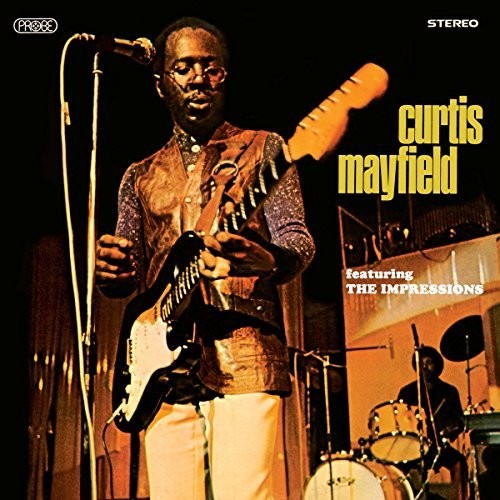 Curtis Mayfield - Curtis Mayfield Featuring The Impressions [Limited Edition]