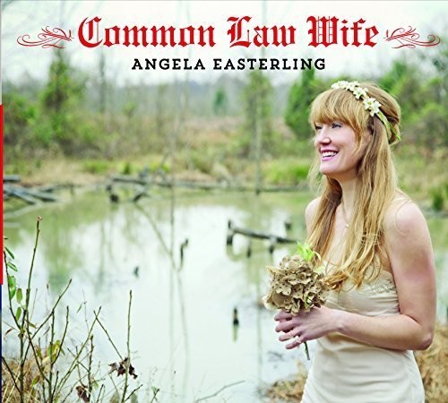 Angela Easterling - Common Law Wife