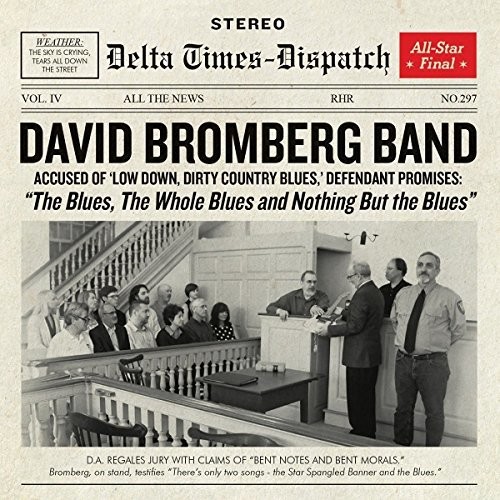 David Bromberg Band - The Blues, The Whole Blues & Nothing But The Blues [Vinyl]