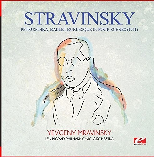 Stravinsky: Petruschka (1911), ballet burlesque in four scenes