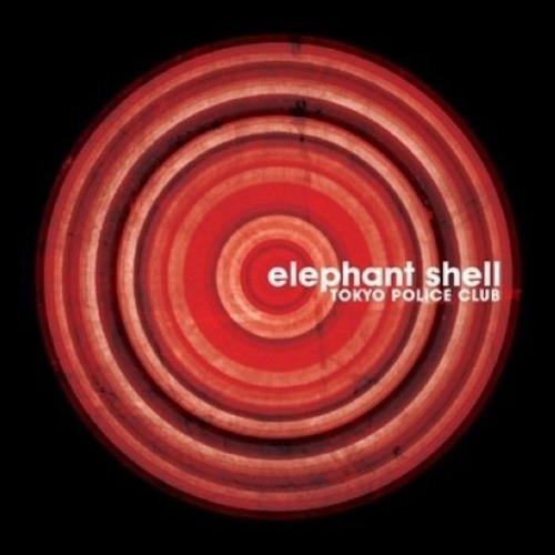 Tokyo Police Club - Elephant Shell