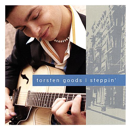 Torsten Goods - Steppin