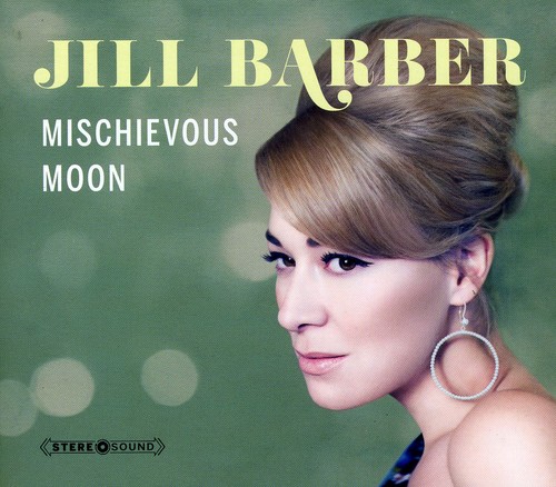 Jill Barber - Mischievous Moon [Import]