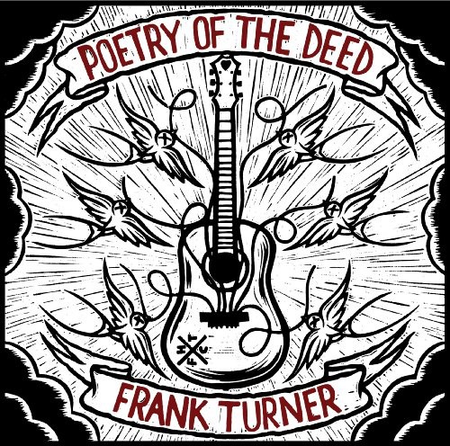 Frank Turner - Poetry Of The Deed [Digipak]