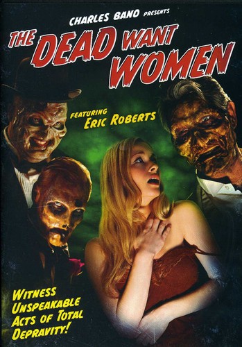 The Dead Want Women