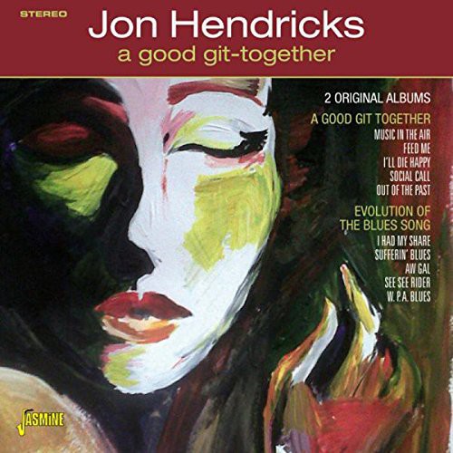 Jon Hendricks - Good Git Together-2 Original Albums