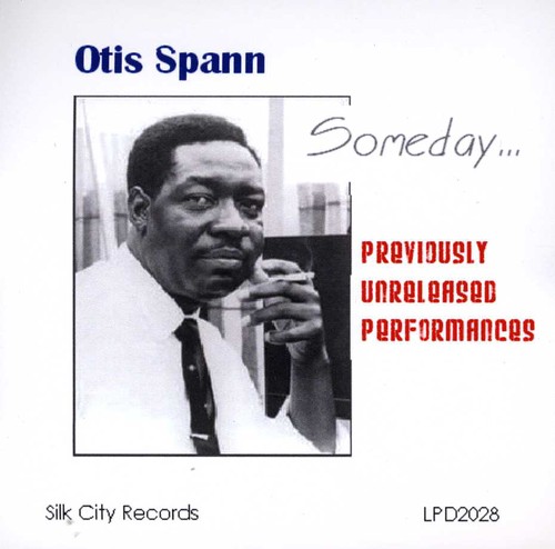 Otis Spann - Someday