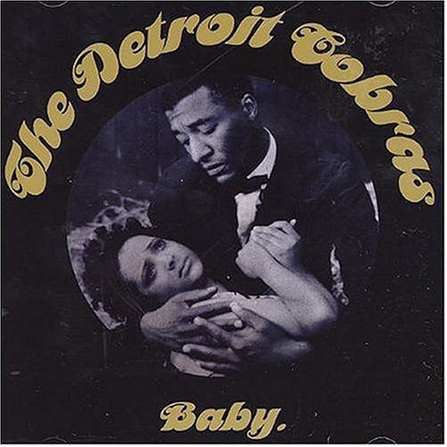 Detroit Cobras - Baby