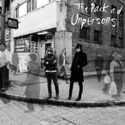 The Pack A.D. - Unpersons